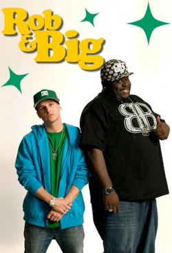 Rob & Big