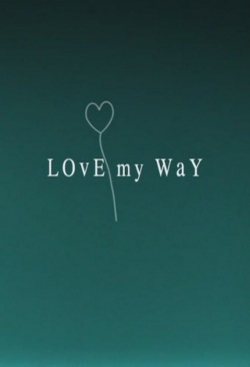 Love My Way