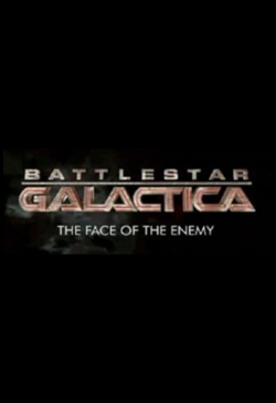 Battlestar Galactica: The Face of the Enemy