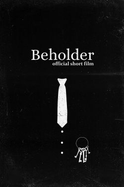 BEHOLDER. Official Short Film