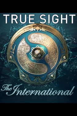 True Sight : The International 2018 Finals